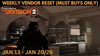 The Division 2 - Еженедельное обновление ассортимента у продавцов (только обязательные покупки) 1...