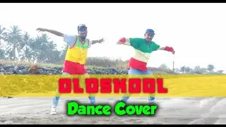 OLD SKOOL - DANCE COVER   (PREM DHILLON/ FT.SIDDHU MOOSEWALA)