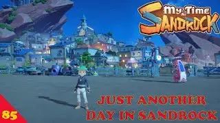 My Time at Sandrock Ep 85     Getting closer to buying more land