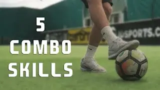 5 EASY COMBINATION SKILLS!