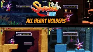 Shantae Half Genie Hero All Heart Holder Locations Guide
