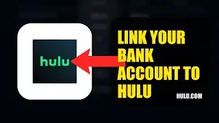 How To Link Your Bank Account To Hulu 2025 (2026)