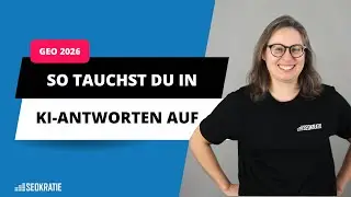 KI-SEO (GEO): So wirst Du in der KI-Suche sichtbar.