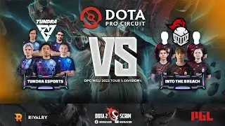 Tundra Esports vs Into The Breach - DPC WEU 2023 Tour 1: Division I - Game Highlights - BO3