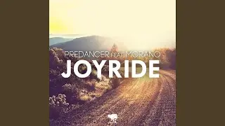 Joyride (feat. Morano) (PreDancer Remix)