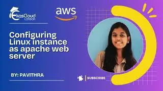 Configuring Linux instance as apache web server by Pavithra #Studentmade | Ekascloud