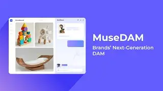 AI-Native DAM: Drive Growth, Streamline Content, Protect Assets | MuseDAM