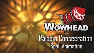 Paladin Consecration Spell Animation - Patch 8.1.0