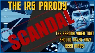 (BT92) Пародия на «Звездный путь» от IRS (пародийное видео, которое никогда не должно было быть с...