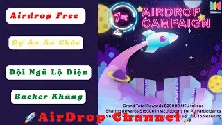 Chia Sẽ 20000$ Token $MEU Miễn Ph&iacute; | Dự &Aacute;n MetaEdu 💥 Mạng BSC || TuanCalm