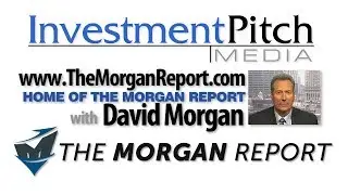 The Morgan Report's Weekly Perspective + Free Webinar