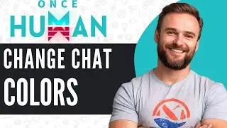 How To Chat With Colors in Once Human - Full Guide 2025