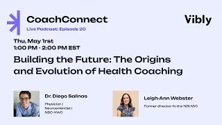 Building the Future: The Origins and Evolution of Health Coaching