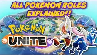 ALL POKEMON ROLES EXPLAINED IN POKEMON UNITE!!! Pokemon Unite Tutorial!