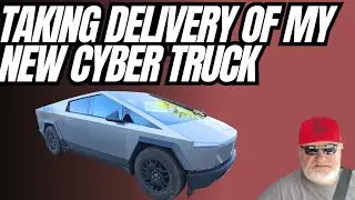 Taking Delivery Of My Cyber Truck