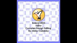 11. Complex Design Editing In Embird Editor