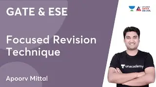 Focused Revision Technique | GATE & ESE | Apoorv Mittal