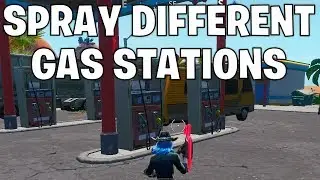 Spray different Gas Stations  - Gas station locations Fortnite