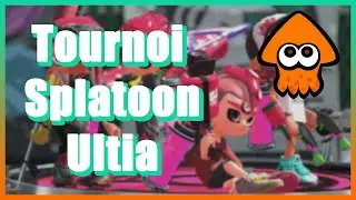 Highlights Tournoi Splatoon Organis&eacute; par Ultia