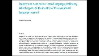 Part 1: IDENTITY and exceptional NEAR NATIVE Second language learners (Siebenh&uuml;tter 2023)