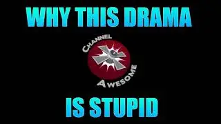 Why This Channel Awesome #ChangeTheChannel Controversy Is Stupid (Channel Awesome Rant) (Reupload)