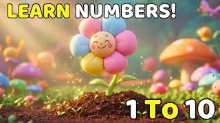 The Magic Counting Garden 🌼 1 to 10 Flowers Counting Song for Kids