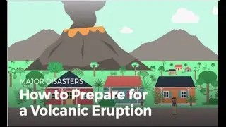 VOLCANIC ERUPTION | Emergency Preparedness