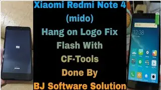 Xiaomi Redmi Note 4 (mido) Hang on Logo Fix Flash With CF-Tools Done By BJ Software Solution