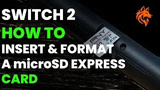 Nintendo Switch 2: How to Insert & Format a microSD Express Card