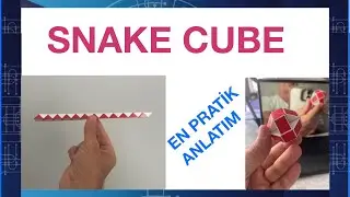 SNAKE CUBE - ADIM ADIM - MATEMATİK YOK FORMÜL YOK - EN PRATİK ANLATIMLA ZEKA KPÜ