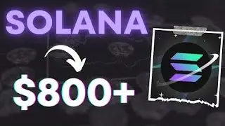 SOLANA по $1000 &mdash; это не шутка. ВОТ ПОЧЕМУ!