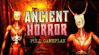 ANCIENT HORROR - FULL GAMEPLAY