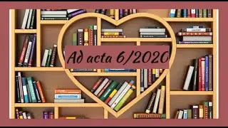 Ad acta 6/2020