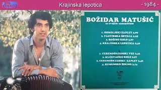 Bozidar Matusic - Ceremosnjanski zaplet - (Audio 1984) - CEO ALBUM