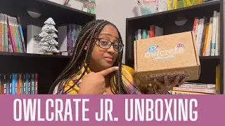 OWLCRATE JR. UNBOXING | HOMESCHOOL READING ELEMENTARY, MIDDLE AND HIGH SCHOOL