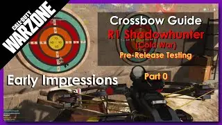 New Cold War Crossbow (R1 Shadowhunter) Call of Duty Warzone Guide 0: Early Testing