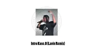 Intro- Kase.O (Lavin Remix) EL CIRCULO