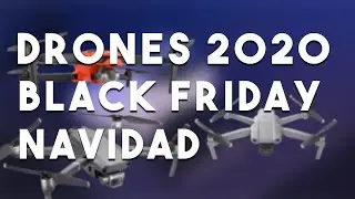 MEJORES DRONES PARA COMPRAR EN 2020