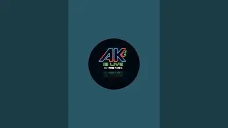 AK IS LIVE  is live