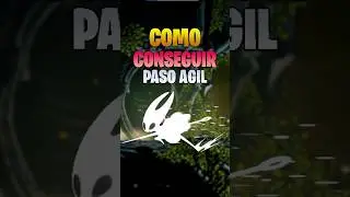 🎮✅ Como CONSEGUIR el PASO AGIL en Hollow Knight Silksong