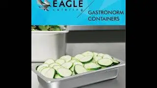 Gastronorm Containers - Eagle Catering