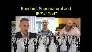 Random, Supernatural, and Jordan Peterson's God #1