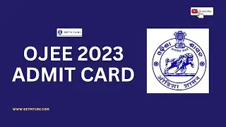 OJEE 2023 Admit Card| How To Download OJEE 2023 Admit Card?| GetMyUni #ojee2023admitcard