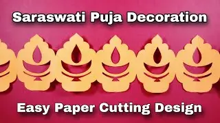 Saraswati Puja Decoration at Home || Paper Cutting Design || Saraswati Puja Decoration at School