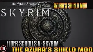 Skyrim - Azura's Shield Mod
