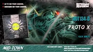 Proto X - Kick Back