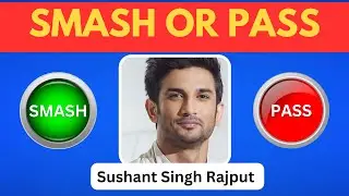 Smash or Pass Bollywood Celebrities | Male and Female Celebrities Edition 2024