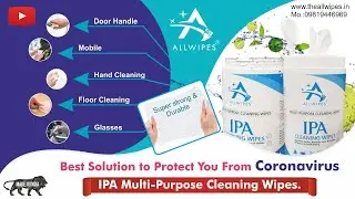 Best Solution To Protect You from Corona Virus | IPA Multipurpose Cleaning Wipes -  ALLWIPES