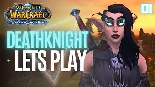 🎮 let's play world of warcraft wotlk &mdash; night elf death knight &mdash; part 01: deaths breach ⭐
