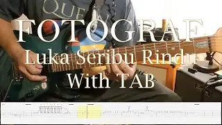 FOTOGRAF - Luka Seribu Rindu - Intro & Solo (with TAB)